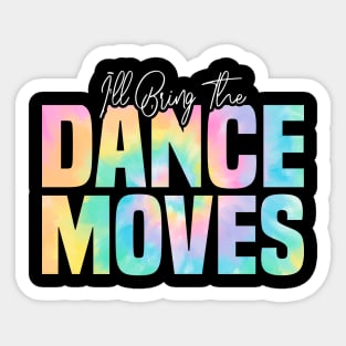 I'll Bring The Dance Moves, Dance Moves Party Sticker